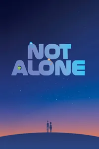 Not Alone * 海報