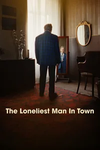 The Loneliest Man in Town (KINO) poster