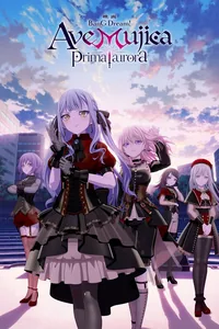 劇場版BanG Dream! Ave Mujica prima aurora