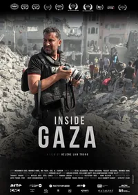 INSIDE GAZA – Truth under fire