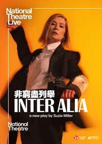 Inter Alia (NT Live 2026-27)