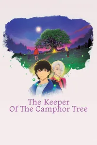 The Keeper of the Camphor Tree (JPN )